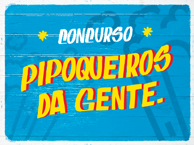 Concurso Pipoqueiros da Gente